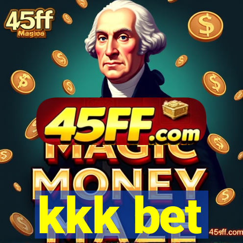 kkk bet